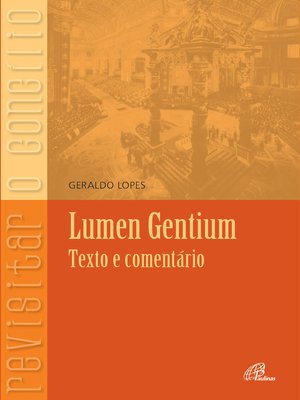 cover image of Lumen Gentium--texto e comentário